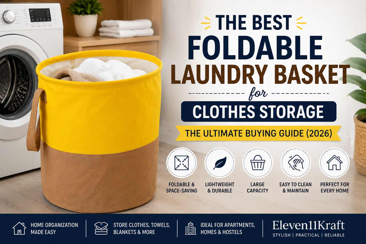 Best Foldable Laundry Basket for Clothes Storage by Eleven11Kraft in a modern laundry room with a space-saving foldable laundry basket for home organization